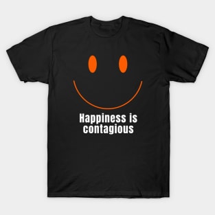 Happiness is Contagious - smiley T-Shirt